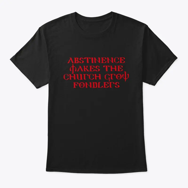Abstinence Shirt